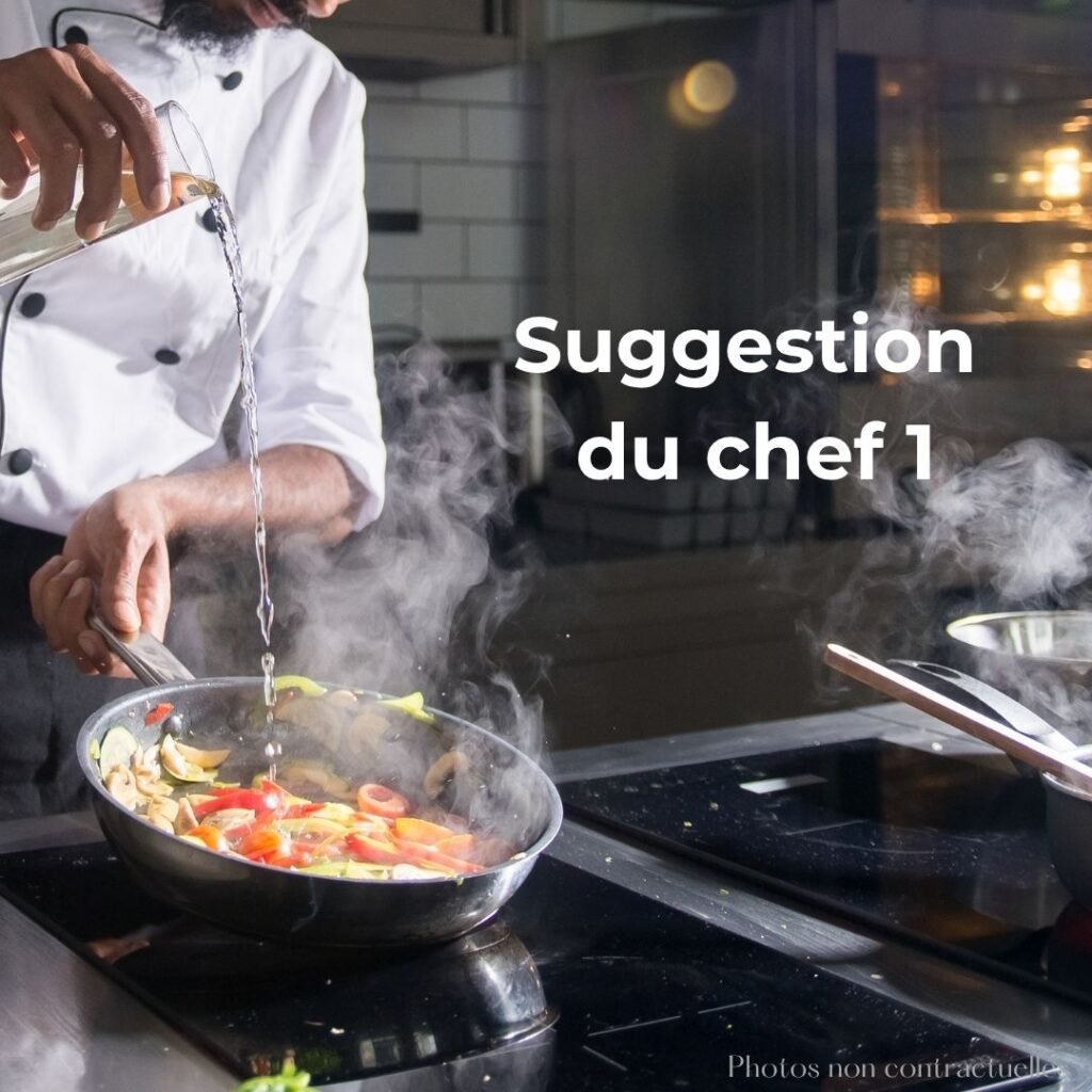 Suggestion du chef 1